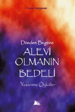 Dünden Bugüne Alevi Olmanın Bedeli