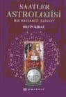 Saatler Astrolojisi ile Kehanet Sanatı