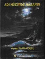 Adı Hüzündü Hazanın
