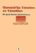Osmanlı`da Yöneten ve Yönetilen