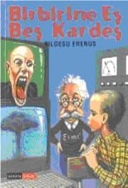 Birbirine Eş Beş Kardeş
