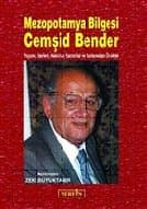 Mezopotamya Bilgesi Cemşid Bender