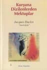 Kurşuna Dizilenlerden Mektuplar