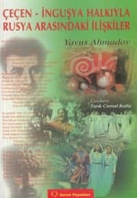 Çeçen- İnguşya Halkıyla Rusya Arasındaki İlişkiler