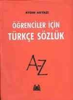 Öğrenciler İçin Türkçe Sözlük