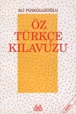 Öz Türkçe Kılavuzu