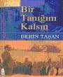 Cumhuriyet`in Savcısı`ndan / Bir Tanığım Kalsın