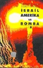 İsrail Amerika ve Bomba