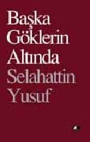 Başka Göklerin Altında