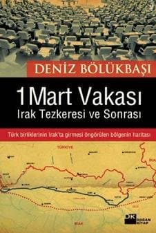 1 Mart Vakası Irak Tezkeresi ve Sonrası