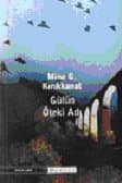 Gülün Öteki Adı