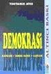 Demokrasi Kavram, Tarihi Süreç, İlkeler