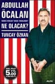 Abdullah Öcalan Ne Olacak? / Neden Verildi? Nasıl Yakalandı?