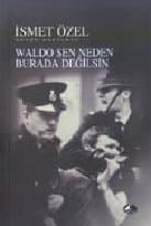 Waldo Sen Neden Burada Değilsin