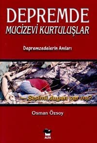 Depremde Mucizevi Kurtuluşlar