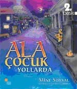 Ala Çocuk Yollarda