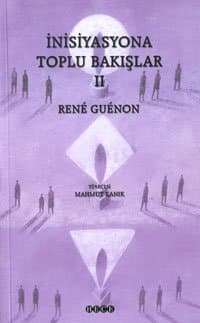 İnisiyasyona Toplu Bakışlar II
