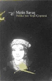 Polikanın Yeşil Çeşmesi