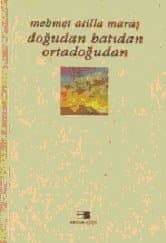 Doğudan Batıdan Ortadoğudan
