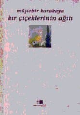 Kır Çiçeklerinin Ağıtı