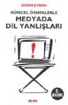 Güncel Örneklerle Medyada Dil Yanlışları