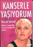 Kanserle Yaşıyorum