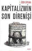 Kapitalizmin Son Direnişi
