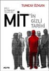 Milli İstihbarat Teşkilatı Mit'in Gizli Tarihi