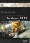 Ortadoğu`da Arap Birliği Rüyası Saddam`ın Bass`ı