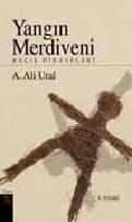 Yangın Merdiveni Kaçış Hikayeleri