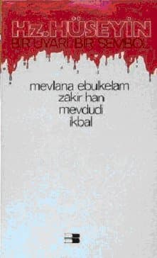 Hz. Hüseyin Bir Uyarı Bir Sembol