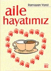 Aile Hayatımız