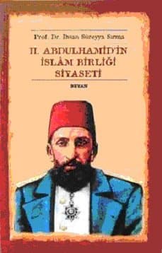 II. Abdülhamid'in İslâm Birliği Siyaseti