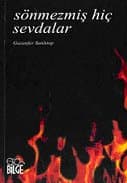 Sönmezmiş Hiç Sevdalar