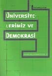 Üniversitelerimiz ve Demokrasi