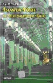 İslam`da Tövbe ve Dini Yaşayıştaki Rolü