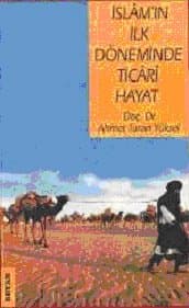 İslam`ın İlk Döneminde Ticari Hayat