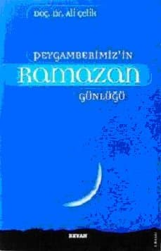 Peygamberimiz´in Ramazan Günlüğü