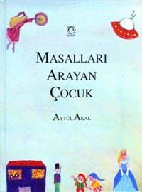 Masalları Arayan Çocuk