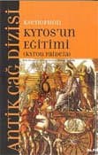 Kyros`un Eğitimi (Kyrou Paideia)