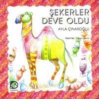 Şekerler Deve Oldu