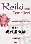 Reiki`nin Temelleri Modern Reiki Metodu