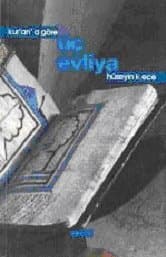 Kur'an'a Göre Üç Evliya
