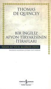 Bir İngiliz Afyon Tiryakisinin İtirafları