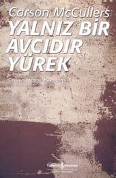 Yalnız Bir Avcıdır Yürek