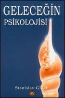 Geleceğin Psikolojisi