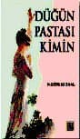 Düğün Pastası Kimin?
