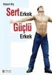 Sert Erkek Güçlü Erkek