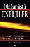 Olağanüstü Enerjiler Piramitler, Biomanyetik, Radyestezi, Feng Shui...