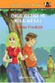 Okul Gezisi ve Kısa Mesaj